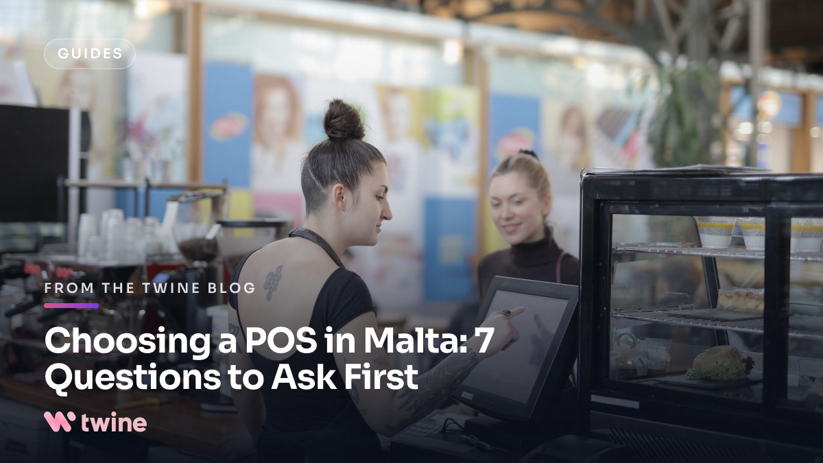 Choosing a POS in Malta: 7 Questions to Ask First